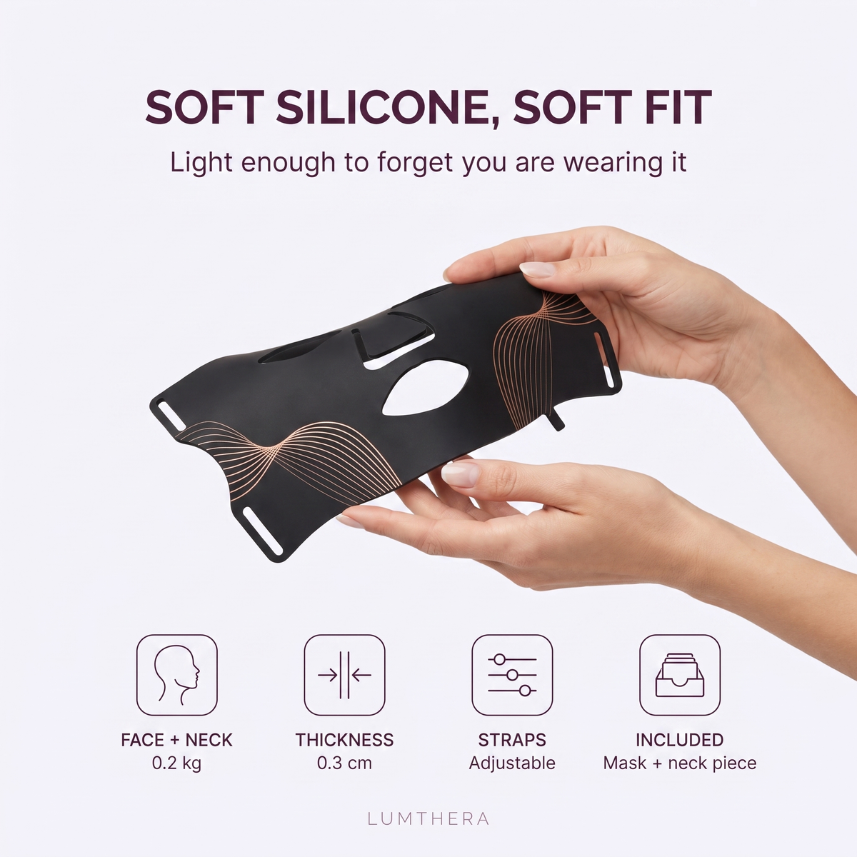 Soft silicone fit — 0.2 kg for the set, 0.3 cm thin, adjustable straps, mask and neck piece included